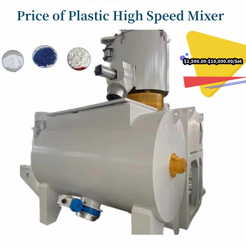 Price of Plastic High Speed Mixer