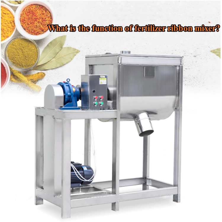 What is the function of fertilizer ribbon mixer? 