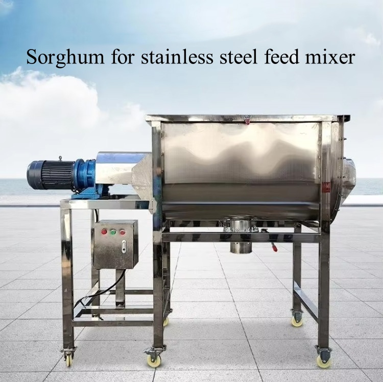 Sorghum for stainless steel feed mixer